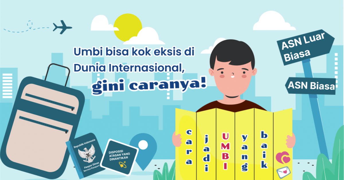 Gambar sampul Transformasi Umbi Wujudkan SMART ASN:  Umbi Bisa kok Eksis di Dunia Internasional, gini caranya!