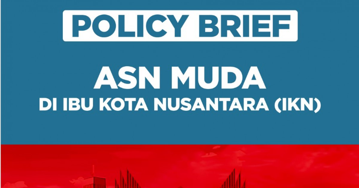 Gambar sampul Policy Brief ASN Muda di Ibu Kota Nusantara