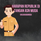 Harapan Republik di Tangan ASN Muda