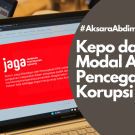 Kepo dan Julid, Modal Awal Pencegahan Korupsi