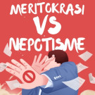 Penyalahgunaan Wewenang : Meritokratis vs Nepotis