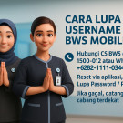 Cara Atasi Lupa Username Bws