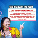 Cara buka blokir bws mobile salah pin 3 kali / 0823-1194-1896