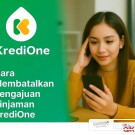 Cara Membatalkan pinjaman KrediOne